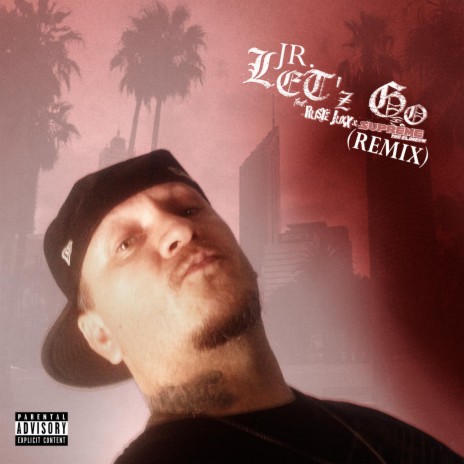 Let'z Go (Remix) ft. Ruste Juxx & Supreme The Eloheem