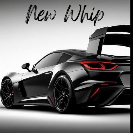 New Whip | Boomplay Music