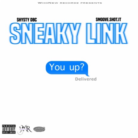 Sneaky Link ft. DBC Smoove | Boomplay Music