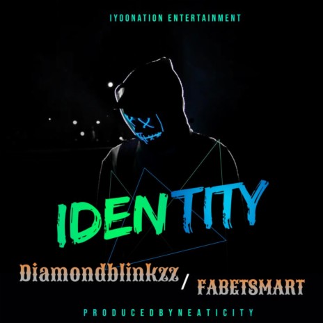 Identity ft. Fabetsmart | Boomplay Music