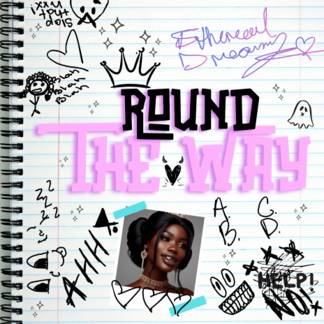 Round The Way | Boomplay Music