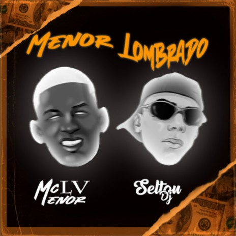 MENOR LOMBRADO ft. MC Menor LV & MC GW | Boomplay Music