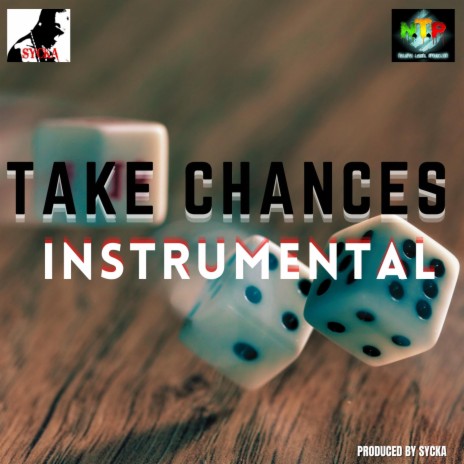 TAKE CHANCES | Boomplay Music