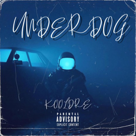 UNDER DOG | Boomplay Music