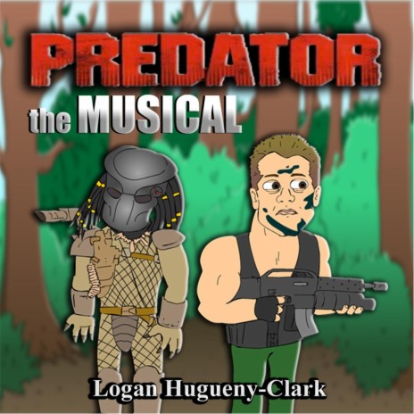 Predator the Musical | Boomplay Music