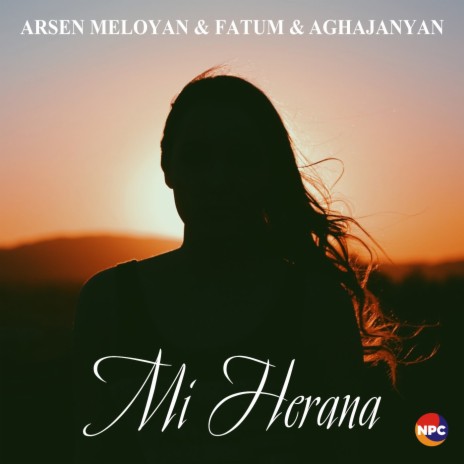 Mi Herana ft. Fatum & Aghajanyan | Boomplay Music