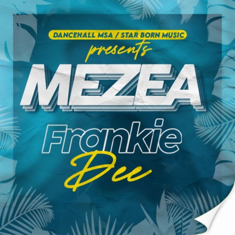 Mezea | Boomplay Music