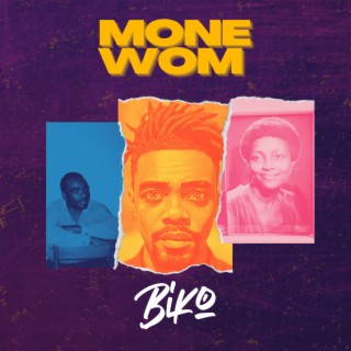 Mone wom lyrics | Boomplay Music