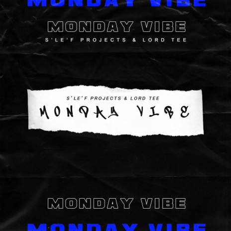 Monday vibe ft. Dj Lord Tee