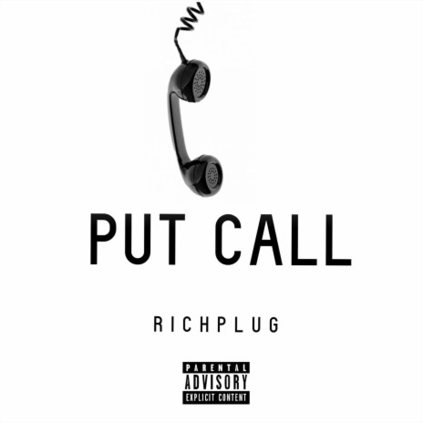 Put Call 🅴 | Boomplay Music