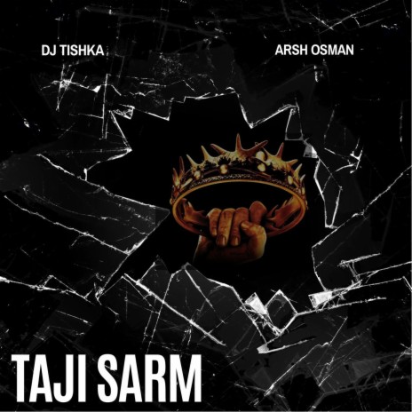 Taji Sarm | Boomplay Music