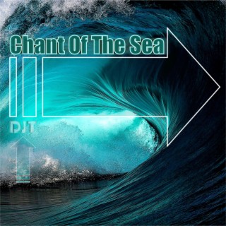 Chant Of The Sea