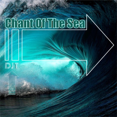 Chant Of The Sea (Radio Edit)