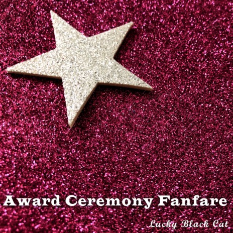 Award Ceremony Fanfare