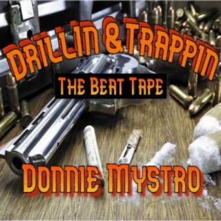 Drillin & Trappin The Beat Tape