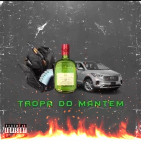 Tropa do Mantem | Boomplay Music