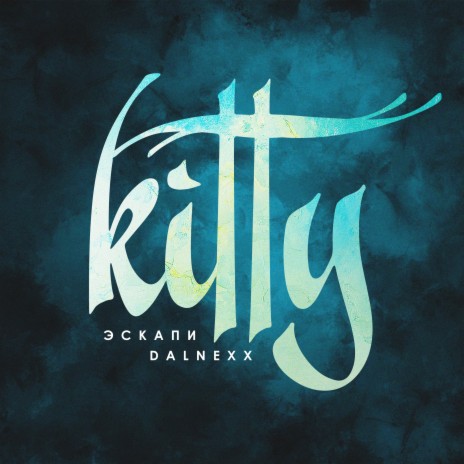 Kitty ft. dalnexx | Boomplay Music