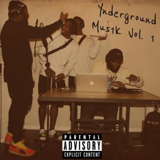 Ynderground Mus1k, Vol. 1