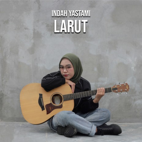 Larut | Boomplay Music