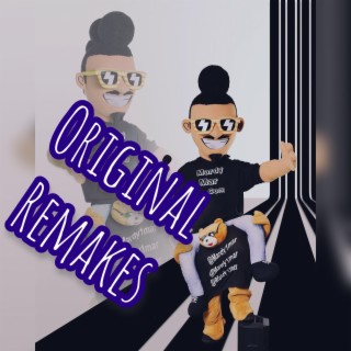 Original Remakes