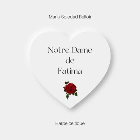 Notre Dame de Fatima | Boomplay Music