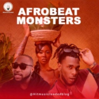 Afrobeat Monsters | Boomplay Music