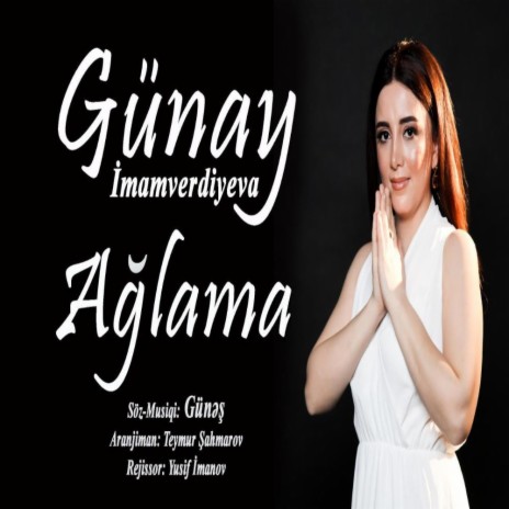 Ağlama | Boomplay Music