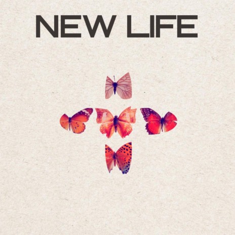 New Life | Boomplay Music