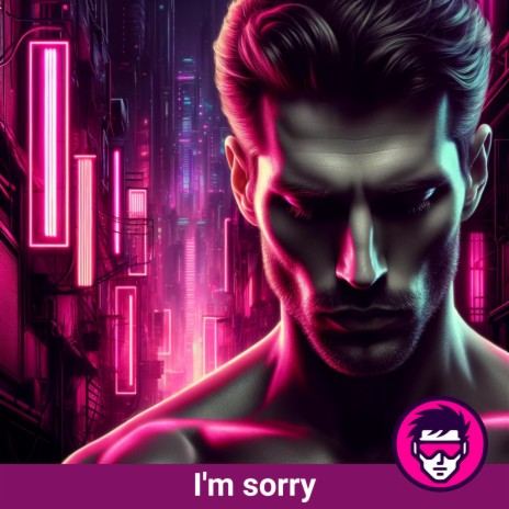 I'm sorry | Boomplay Music