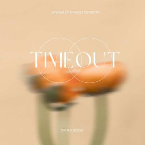 Timeout On The Rocks ft. Frost Dynasty | Boomplay Music