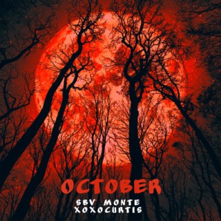 October ft. xoxocurtis & Luvmitchell lyrics | Boomplay Music