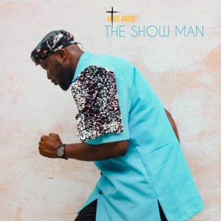 THE SHOW MAN