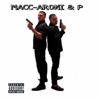 MACC-ARONI & P