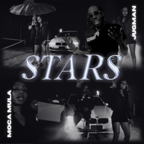 Stars ft. Juug Man