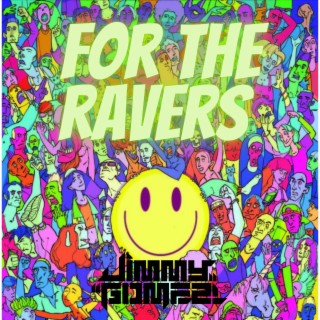 For The Ravers