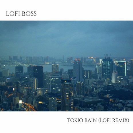 Tokio Rain (Lofi Remix)
