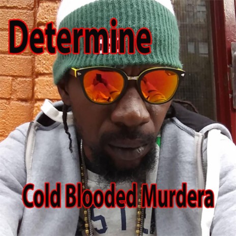 Cold Blooded Murdera | Boomplay Music
