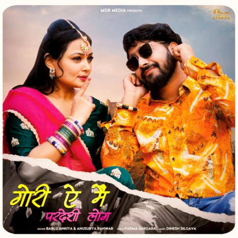 Gori a Main Pardeshi Log ft. Anusurya Panwar | Boomplay Music