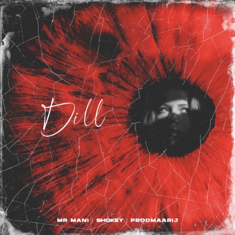Dill ft. Mr Mani & prodmaarij