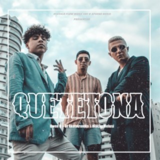 Quetetona (feat. Owen-B & Blacky Melussi)