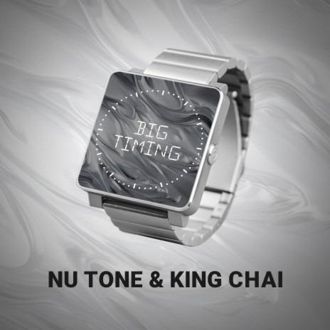 Big Timing ft. King Chai | Boomplay Music