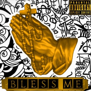 Bless Me lyrics | Boomplay Music