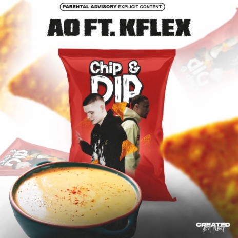 Chip And Dip ft. Kflex