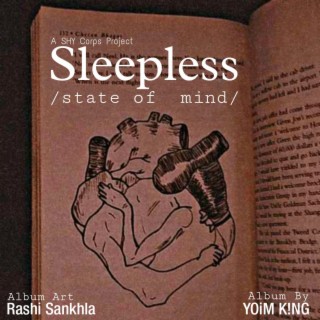 SLEEPLESS : State Of Mind