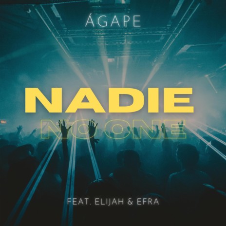 Nadie (No One) ft. Elijah Appel | Boomplay Music