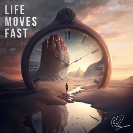Life Moves Fast | Boomplay Music
