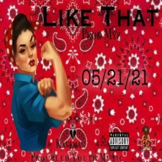 Like That lyrics | Boomplay Music