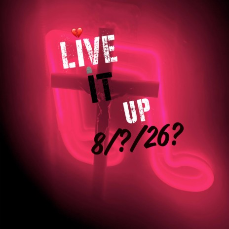 Live it up??? | Boomplay Music
