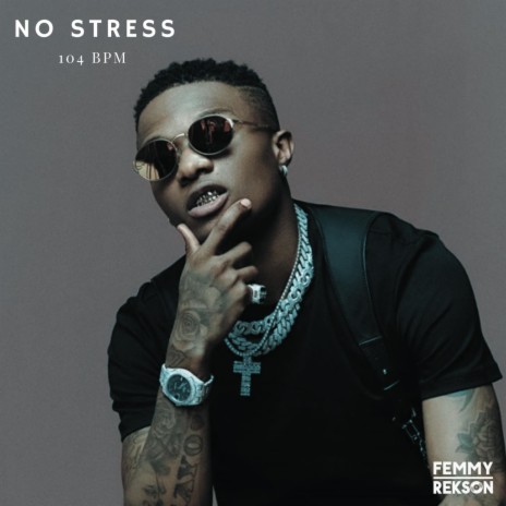 No Stress (Leave Me Be) | Boomplay Music