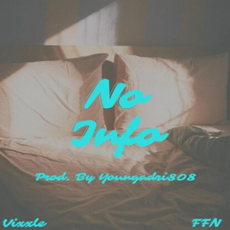 No Info (feat. FFN) | Boomplay Music